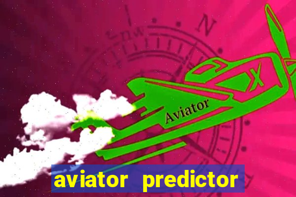 aviator predictor v4.0 activation code